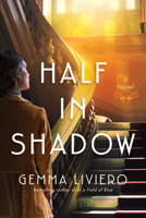 Half in Shadow: A Novel 1542026962 Book Cover
