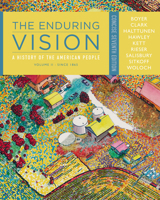 The Enduring Vision: A History of the American People, Volume 2: From 1865, Concise 0547222785 Book Cover