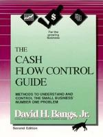 The Cash Flow Control Guide: Methods to Understand and Control the Small Business' Number One Problem 0936894024 Book Cover