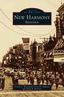 New Harmony, Indiana (Images of America: Indiana) 0738503444 Book Cover