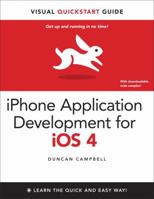 iPhone Application Development for iOS 4: Visual QuickStart Guide, Enhanced Edition 0321719689 Book Cover