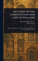 Lectures on the Constitution and Laws of England 1023579537 Book Cover