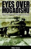 Eyes Over Mogadishu 1413413552 Book Cover