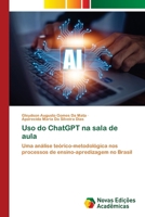 Uso do ChatGPT na sala de aula (Portuguese Edition) 6209511538 Book Cover