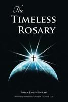 The Timeless Rosary 098594837X Book Cover