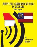 Survival Communications in Georgia: North Region 147925522X Book Cover
