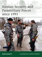 Russian Security and Paramilitary Forces since 1991 1780961057 Book Cover