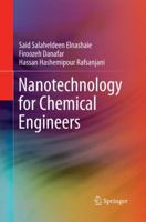 Nanotechnology for Chemical Engineers 9811011761 Book Cover