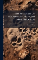An Analysis of Milking Shorthorn Milk Records B0FJVT8QQV Book Cover