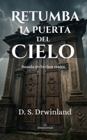 Retumba la Puerta del Cielo B09DN363BQ Book Cover