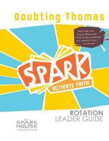 Spark Rot Ldr 2 Ed GD Doubting Thomas 1506455115 Book Cover