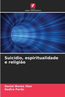 Suicídio, espiritualidade e religião (Portuguese Edition) 6207405218 Book Cover