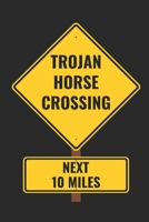 Trojan Horse Crossing: Weekly Planner Year 2020 with Priorities and To Do 53 Pages gift 1706201931 Book Cover