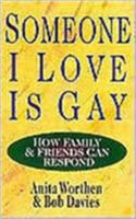Someone I Love Is Gay: How Family & Friends Can Respond 0830819827 Book Cover