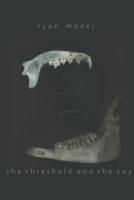 The Threshold and the Key 1777130441 Book Cover