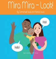 Mira Mira - Look! 1647869900 Book Cover