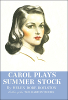 Carol Plays Summer Stock 1595110321 Book Cover