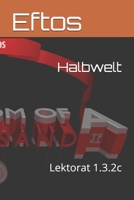 Halbwelt: Lektorat 1.3.2c (German Edition) B08J55MR1M Book Cover