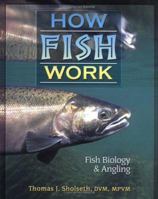 How Fish Work 1571882391 Book Cover