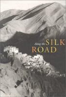 Along the Silk Road 0295981822 Book Cover