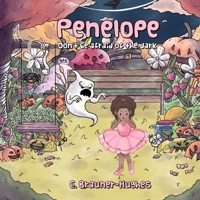 Penelope: Don't be afraid of the dark 1737705206 Book Cover