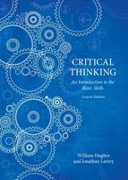 Critical Thinking: An Introduction to the Basic Skills 1551112515 Book Cover