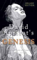 David Apricot's Genesis: The First Book of Moses, King James Version, Deluxe Edition 1763641740 Book Cover