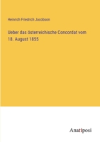 Ueber das österreichische Concordat vom 18. August 1855 3382012022 Book Cover