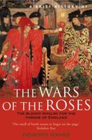 The Wars of the Roses: Through the Lives of Five Men and Women of the Fifteenth Century 0670842583 Book Cover