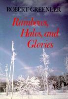 Rainbows, Halos and Glories 0521388651 Book Cover