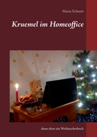 Kruemel im Homeoffice: dann eben ein Weihnachtsbuch 3752647264 Book Cover