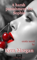 A harsh punishment for Sophie B0CSDVTZ17 Book Cover