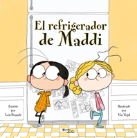 El refrigerador de Maddi / Maddi’s Fridge (Spanish Edition) 6073925301 Book Cover