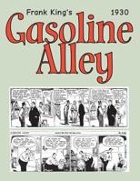 Gasoline Alley 1930: Cartoon Comic Strips 1539056287 Book Cover