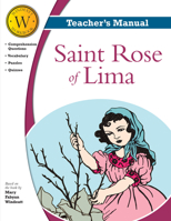 Saint Rose of Lima Windeatt Teacher Manual 1505107164 Book Cover