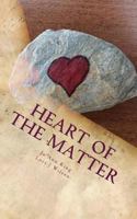 Heart of the Matter: Poems From the Journey 0997747021 Book Cover