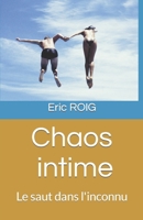 Chaos intime 1793057257 Book Cover