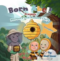 Nurture and Nature Class 5: Honey Bees 1963849469 Book Cover