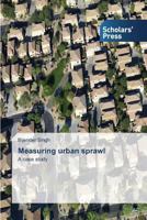 Measuring Urban Sprawl 3639707613 Book Cover
