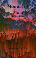 Memos of Mori 21 Short Poems 9375106187 Book Cover