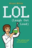 LOL - Laugh Out Loud 1849632227 Book Cover