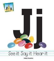 Jj (Alphabet Set I) 157765403X Book Cover