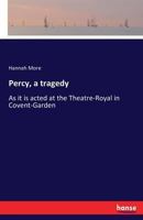 Percy, a Tragedy 1533252785 Book Cover