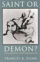 Saint or Demon?: The Legendary Delia Webster Opposing Slavery 0944473415 Book Cover