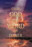 Our God His Word And Power B0DVMKF42T Book Cover