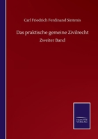 Das praktische gemeine Zivilrecht: Zweiter Band (German Edition) 3752514582 Book Cover