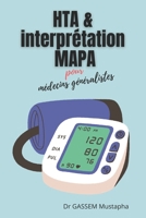 Hypertension artérielle et interprétation MAPA: pour médecins généralistes (Collection MG) B0C9196H6G Book Cover