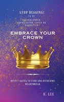 Embrace Your Crown 1945066423 Book Cover