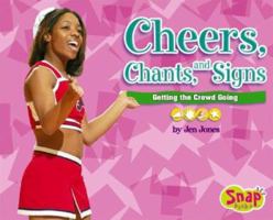 Cheers, Chants, and Signs: Getting the Crowd Going 1429613475 Book Cover