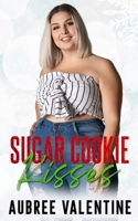 Sugar Cookie Kisses: Curves for Christmas B0CJXGFQCH Book Cover